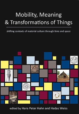 Mobility, Meaning and Transformations of Things - Casemate Academic US