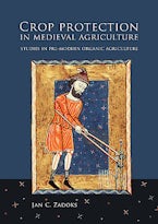 Crop Protection in Medieval Agriculture