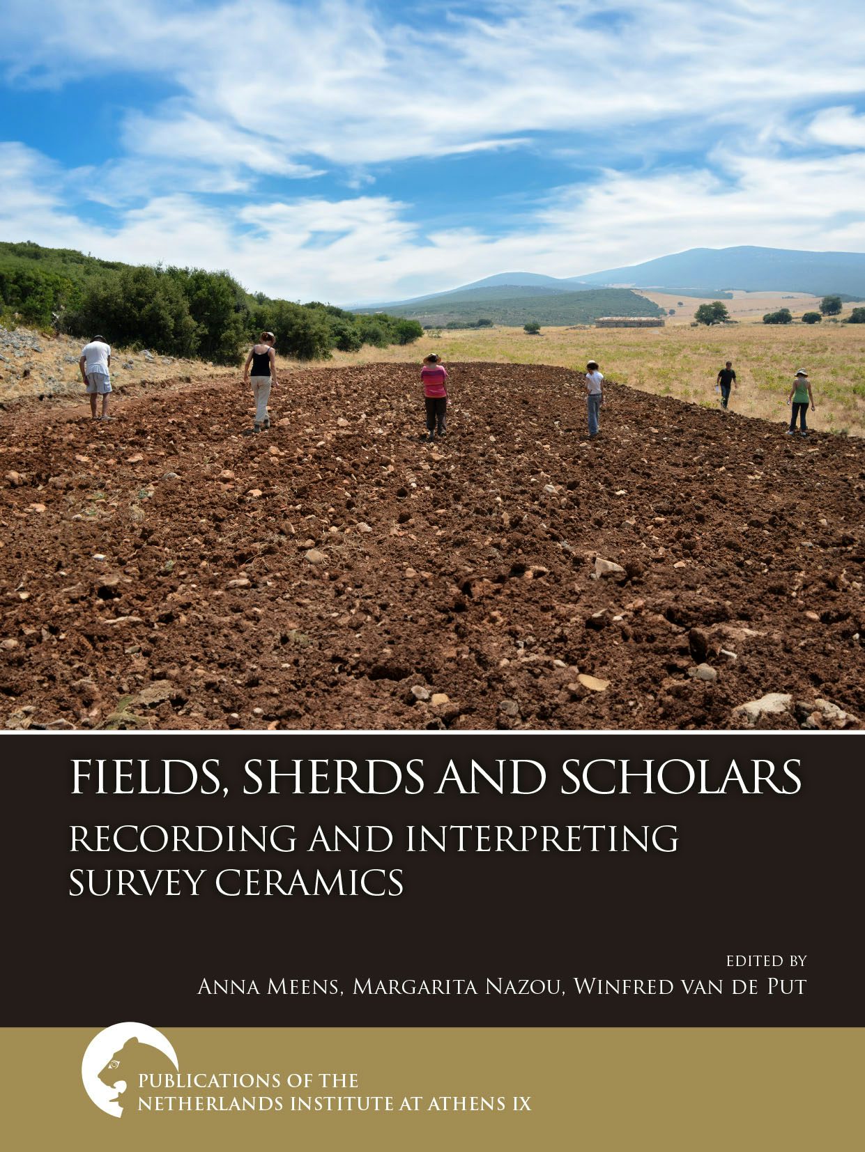 Fields, Sherds and Scholars: Recording and Interpreting Survey Ceramics